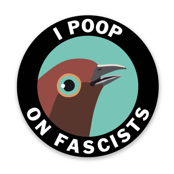 Poop on Fascists Vinyl Sticker