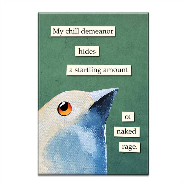 My Chill Demeanor Magnet