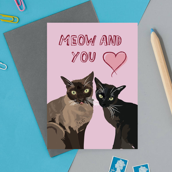 Meow and you valentines, love, greeting card
